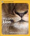 Mac OS X Lion: Peachpit Learning Series - Robin P. Williams, John Tollett