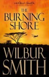 The Burning Shore - Wilbur Smith