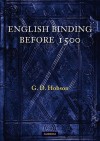 English Binding Before 1500 - G.D. Hobson