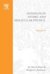 Advances in Atomic and Molecular Physics, Volume 19 - David R. Bates, Benjamin Bederson