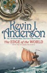 The Edge of the World - Kevin J. Anderson