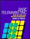 Basic Telemarketing: Skills for Sales and Service Productivity - Mary D. Pekas, Rosemary T. Fruehling, Paul A. Larson, Mel Hecker