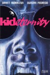 Kid Eternity - Grant Morrison, Duncan Fegredo, Gaspar Saladino