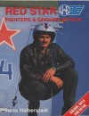 Red Star Fighters & Ground Attack (Wings, No 8) - Hans Halberstadt