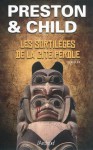 Les Sortilèges de la Cité Perdue - Douglas Preston, Lincoln Child