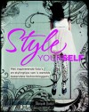 Style Yourself - Tavi Gevinson, Jane Aldridge