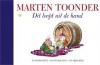 Dit loopt uit de hand - Marten Toonder