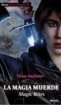 La magia muerde - Ilona Andrews