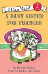 A Baby Sister for Frances - Russell Hoban, Lillian Hoban