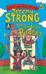 The Indoor Pirates (PUFFIN FICTION) - Jeremy Strong