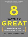 8 Ways to Great (MP3 Book) - Doug Hirschhorn