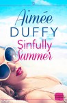 Sinfully Summer: HarperImpulse Contemporary Romance - Aimee Duffy