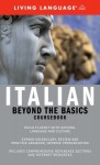 Beyond the Basics: Italian (Coursebook) - Living Language