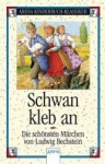 Schwan, Kleb An - Ludwig Bechstein