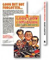 The Goon Show Companion: A History And Goonography - Roger Wilmut, Jimmy Grafton