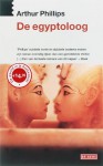 De Egyptoloog, of Atum staat op - Arthur Phillips, A. Bok