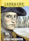 Meet George Washington - Joan Heilbroner, Jim Thomas