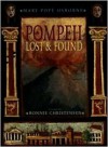 Pompeii: Lost and Found - Mary Pope Osborne