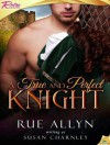 A True and Perfect Knight - Susan Charnley, Rue Allyn