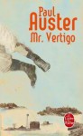 Mr. Vertigo - Paul Auster, Christine Le Bœuf