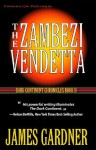 The Zambezi Vendetta (The Dark Continent Chronicles) - James Gardner, Donald Brennan