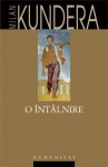 O întâlnire - Milan Kundera