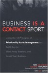 Business is a Contact Sport - Tom Richardson, Gus Vidaurreta