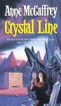 Crystal Line (The Crystal Singer Books) - Anne McCaffrey