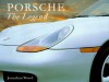 Porsche: The Legend (Legend Series) - Jonathan Wood