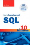 Sams Teach Yourself SQL in 10 Minutes - Ben Forta