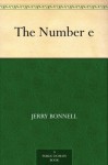 The Number e - Jerry Bonnell, Robert Nemiroff