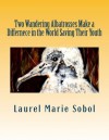 Two Wandering Albatrosses Make a Differnece in the World Saving Their Youth - Laurel Marie Sobol