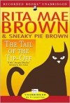 The Tail of the Tip-Off (Mrs. Murphy, #11) - Rita Mae Brown, Sneaky Pie Brown