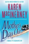 Mother's Day Out - Karen MacInerney