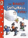 The Biggest Snowball Ever! - John Rogan