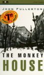 The Monkey House - John Fullerton, J. Charles