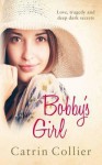 Bobby's Girl - Catrin Collier