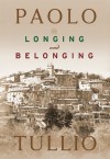 Longing and Belonging - Paolo Tullio