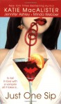 Just One Sip - Katie MacAlister, Jennifer Ashley, Minda Webber