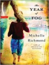 Year of Fog (Audio) - Michelle Richmond, Carrington MacDuffie