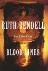 Blood Lines (Audio) - Ruth Rendell