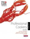 Professional Cookery: City and Guilds 7100 Diploma: Level 2 Candidate Handbook - Holly Bamunuge