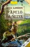 O Apelo da Selva - Jack London