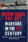 Beyond Shock and Awe: Warfare in the 21st Century - Eric L. Haney, Brian M. Thomsen