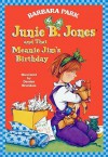 Junie B. Jones and That Meanie Jim's Birthday - Barbara Park, Denise Brunkus