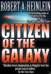 Citizen of the Galaxy - Robert A. Heinlein