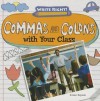 Commas and Colons with Your Class - Kristen Rajczak