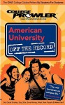 American University (College Prowler: American University Off the Record) (College Prowler: American University Off the Record) - College Prowler