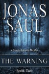 The Warning - Jonas Saul