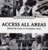 Access All Areas-Behind/Coronation - David Hanson, Roger Dixon